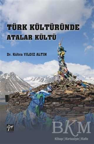 Türk Kültüründe Atalar Kültü