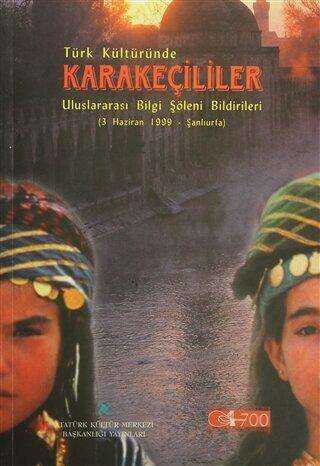 Türk Kültüründe Karakeçililer