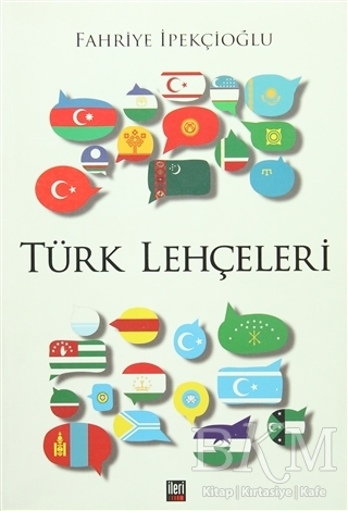 Türk Lehçeleri - İleri Yayınları