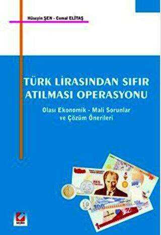 Türk Lirasından Sıfır Atılması Operasyonu - 1