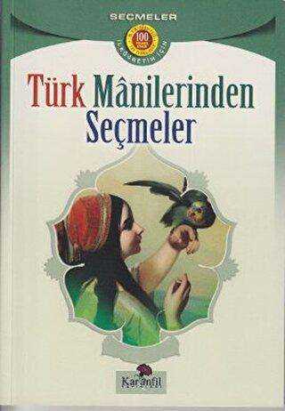 Türk Manilerinden Seçmeler - Karanfil Yayınları