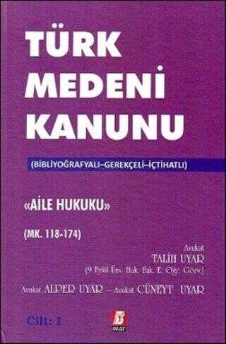 Türk Medeni Kanunu Aile Hukuku 4 Cilt, Mk. 118-494