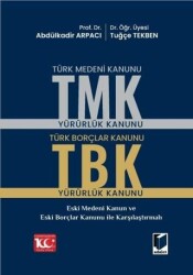 Türk Medeni Kanunu TMK - Türk Borçlar Kanunu TBK - Adalet Yayınevi