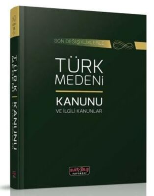 Türk Medeni Kanunu ve İlgili Kanunlar - 1
