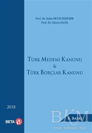 Türk Medeni Kanunu ve Türk Borçlar Kanunu - 1