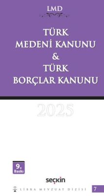 Türk Medeni Kanunu ve Türk Borçlar Kanunu - LMD–7 - 1