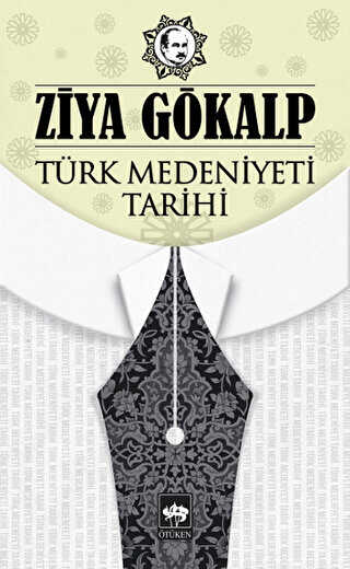 Türk Medeniyeti Tarihi - Ötüken Neşriyat