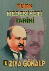 Türk Medeniyeti Tarihi - Toker Yayınları