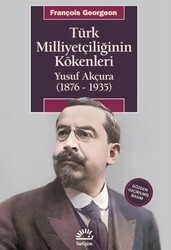 Türk Milliyetçiliğinin Kökenleri - İletişim Yayınevi