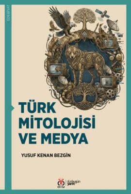 Türk Mitolojisi ve Medya - 1