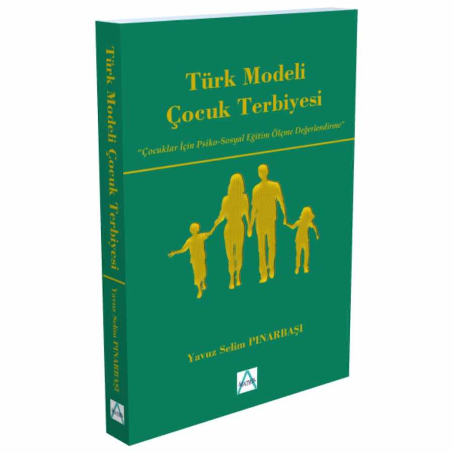 Türk Modeli Çocuk Terbiyesi - Matrix Akademi