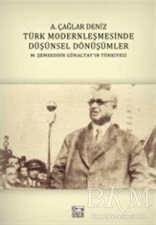Türk Modernleşmesinde Düşünsel Dönüşümler - Anahtar Kitaplar Yayınevi