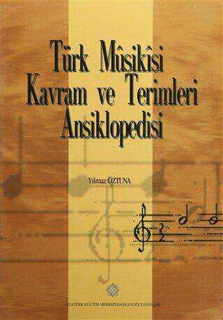 Türk Musikisi Kavram ve Terimleri Ansiklopedisi