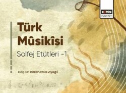 Türk Musikisi Solfej Etütleri - Eğitim Yayınevi - Bilimsel Eserler