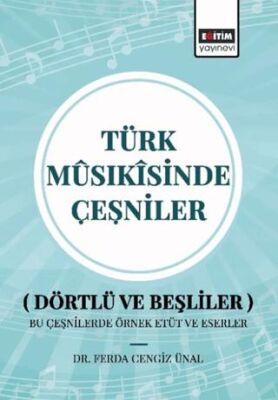 Türk Musıkisinde Çeşniler - 1