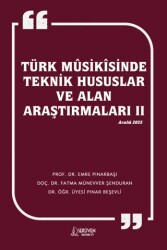 Türk Musikisinde Teknik Hususlar ve Alan Araştırmaları II - Serüven Yayınevi