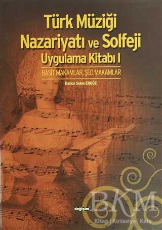 Türk Müziği Nazariyatı ve Solfeji Uygulama Kitabı 1