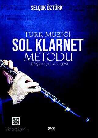Türk Müziği Sol Klarnet Metodu Başlangıç Seviyesi