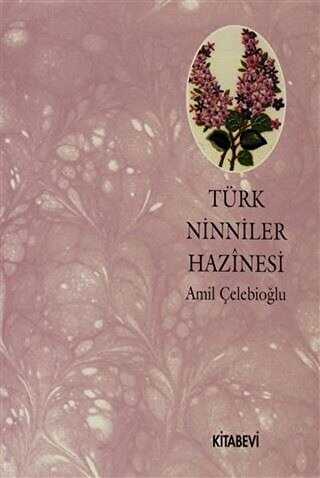 Türk Ninniler Hazinesi - Kitabevi Yayınları