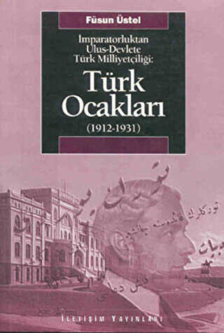 Türk Ocakları 1912-1931