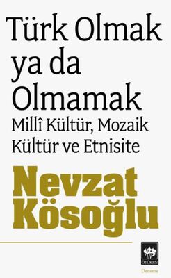 Türk Olmak Ya Da Olmamak - 1