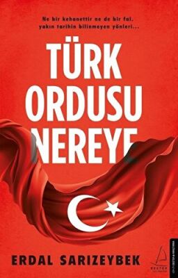Türk Ordusu Nereye kapağı