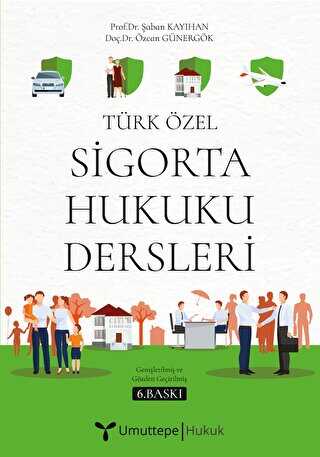 Umuttepe Yayınları Türk Özel Sigorta Hukuku Dersleri - Umuttepe Yayınları