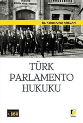 Türk Parlamento Hukuku - 1
