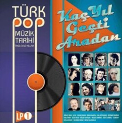 Türk Pop Müzik Tarihi - 1960-70’li Yıllar -1 Plak - Plak