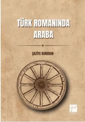 Türk Romanında Araba - 1