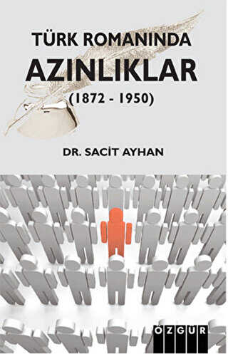 Türk Romanında Azınlıklar 1872 - 1950 - Özgür Yayınları