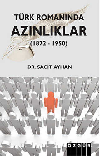 Türk Romanında Azınlıklar 1872 - 1950