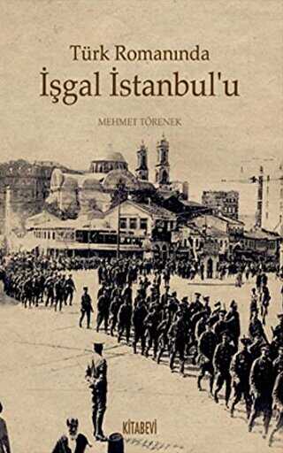 Türk Romanında İşgal İstanbul’u