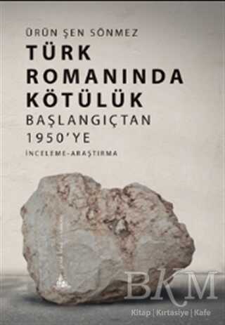 Türk Romanında Kötülük - Yitik Ülke Yayınları