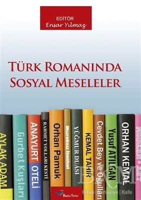 Türk Romanında Sosyal Meseleler - 1