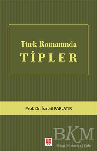 Türk Romanında Tipler