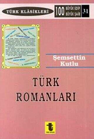 Türk Romanları Başlangıçtan Günümüze