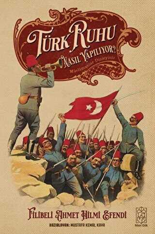 Türk Ruhu Nasıl Yapılıyor? - Mavi Gök Yayınları