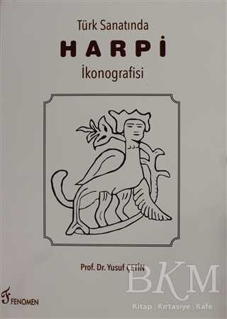 Türk Sanatında Harpi İkonografisi - Fenomen Yayıncılık