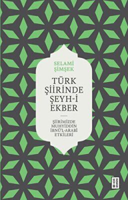 Türk Şiirinde Şeyh-i Ekber - 1