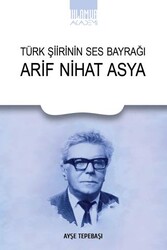Türk Şiirinin Ses Bayrağı Arif Nihat Asya - Ihlamur Akademi