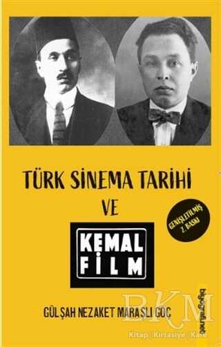 Türk Sinema Tarihi ve Kemal Film - Biyografi Net İletişim ve Yayın