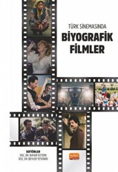 Türk Sinemasında Biyografik Filmler - Nobel Bilimsel Eserler