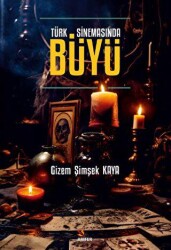 Türk Sinemasında Büyü - Kriter Yayınları