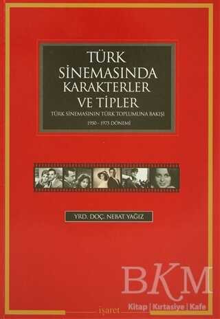 Türk Sinemasında Karakterler ve Tipler