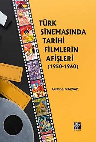 Türk Sinemasında Tarihi Filmlerin Afişleri 1950-1960