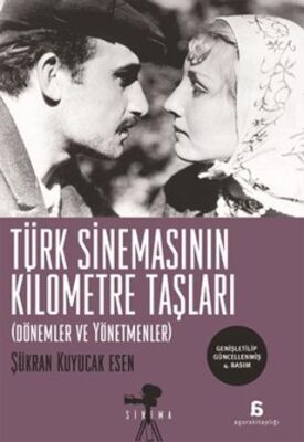 Türk Sinemasının Kilometre Taşları - 1
