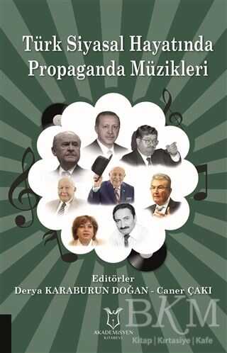 Türk Siyasal Hayatında Propaganda Müzikleri