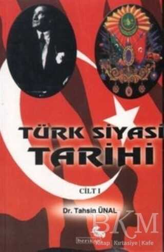 Türk Siyasi Tarihi Cilt 1