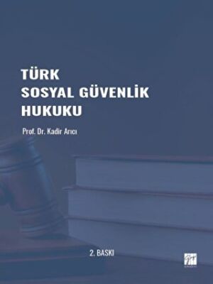 Türk Sosyal Güvenlik Hukuku - 1